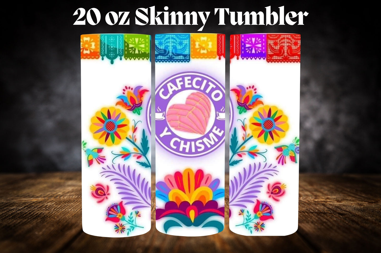 20oz Tumbler- Cafecito