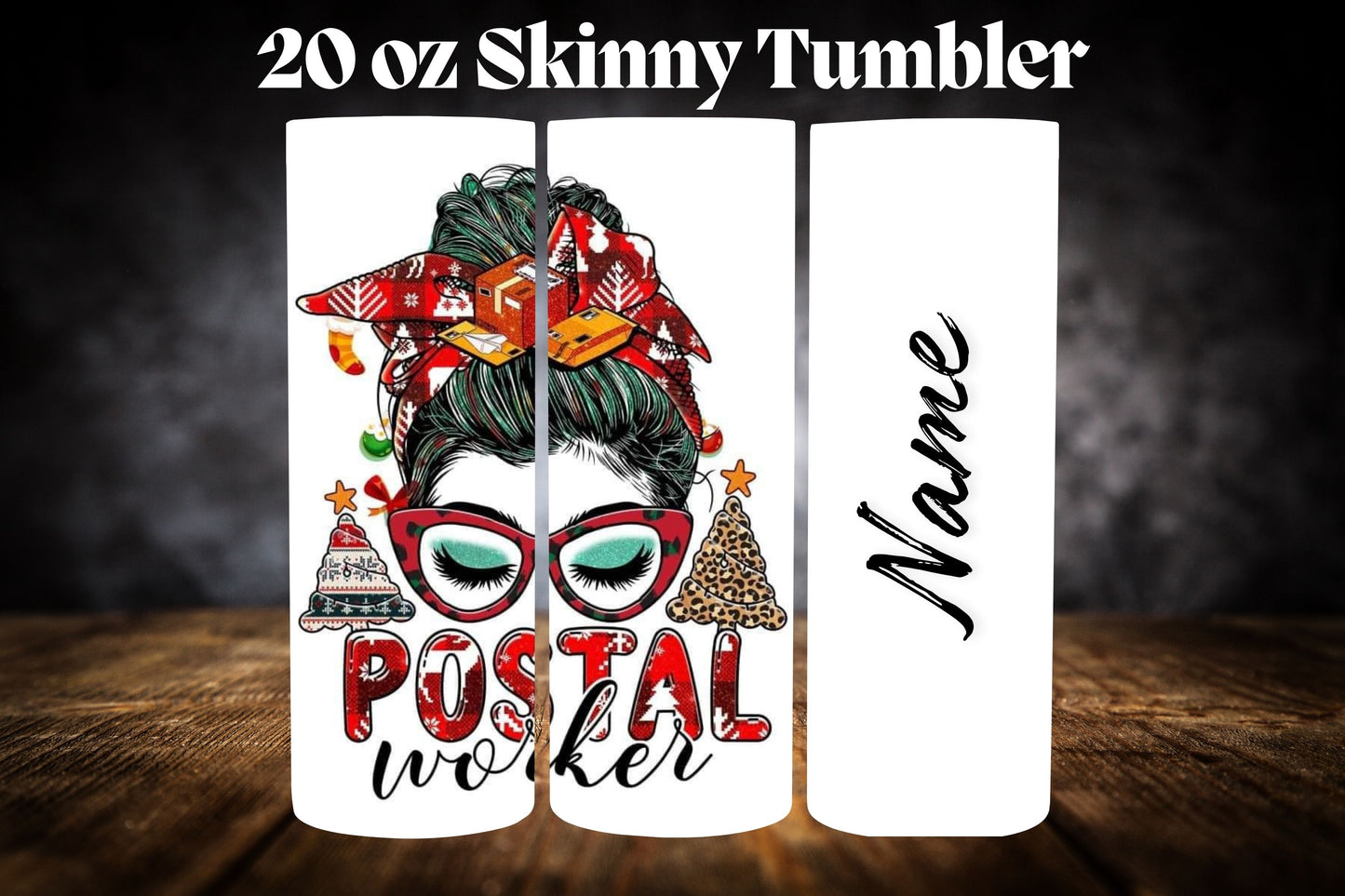 20oz Tumbler- Postal Worker-Messy Bun W/Name