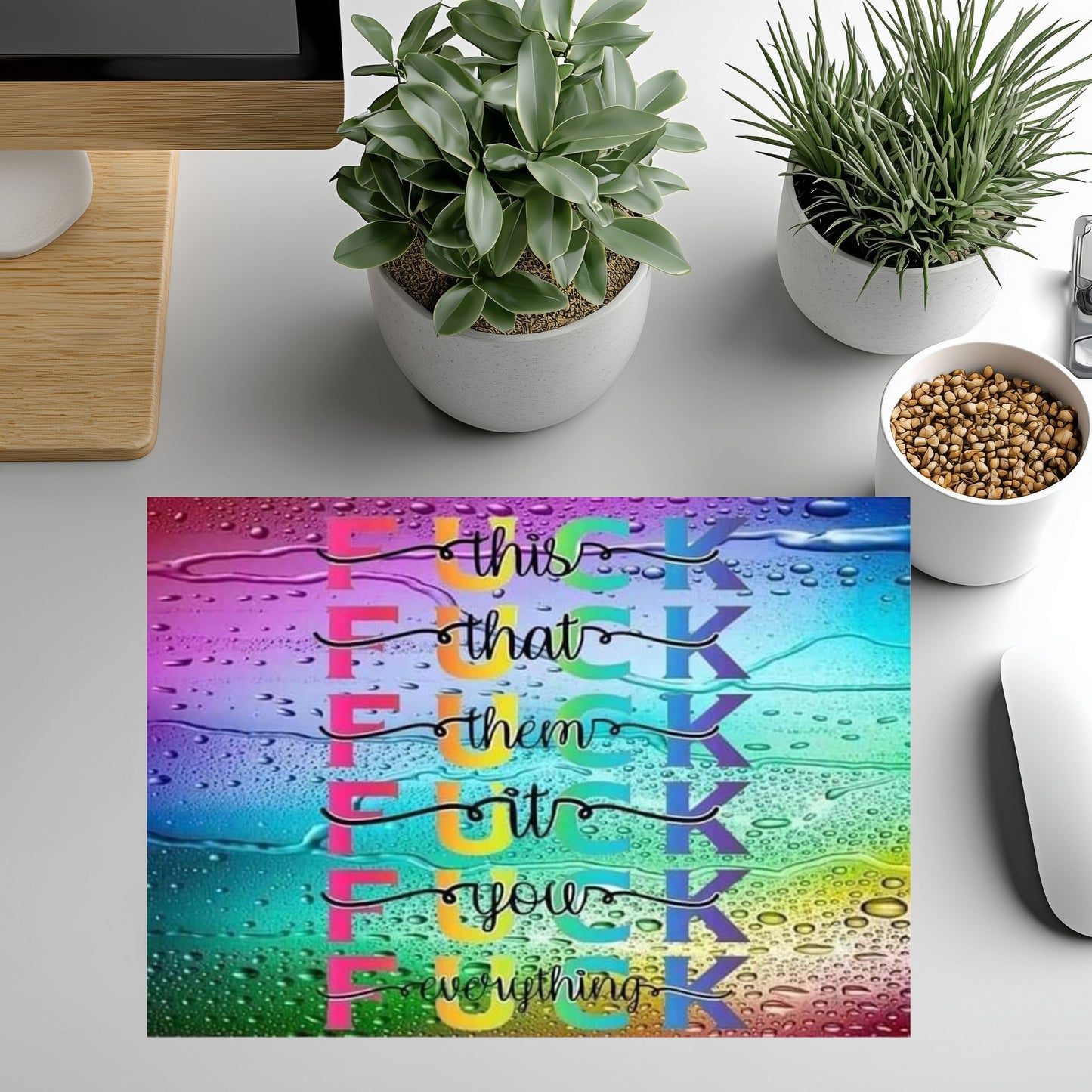 Mouse Pad-Fuck This!