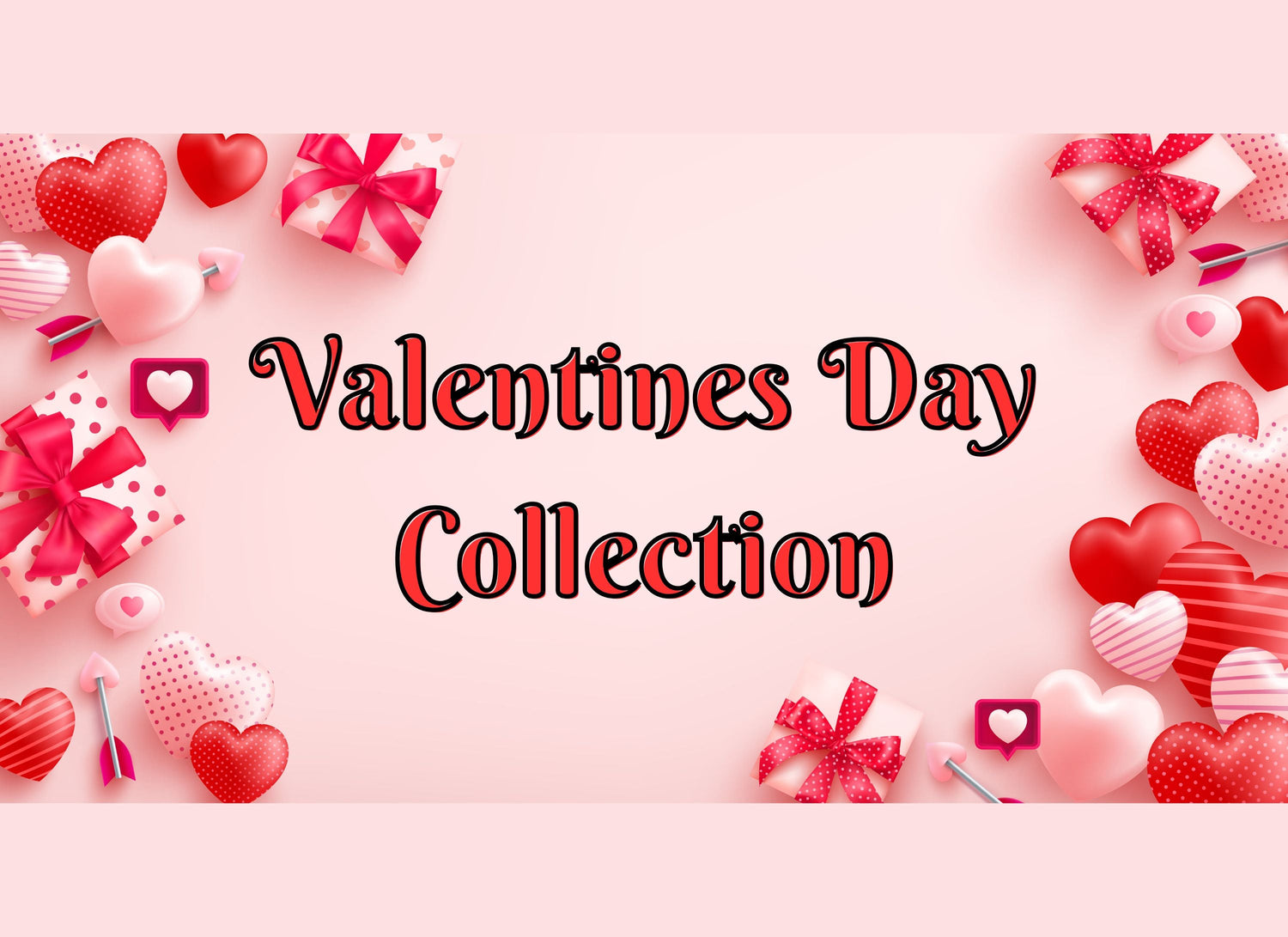Valentine's Day Collection