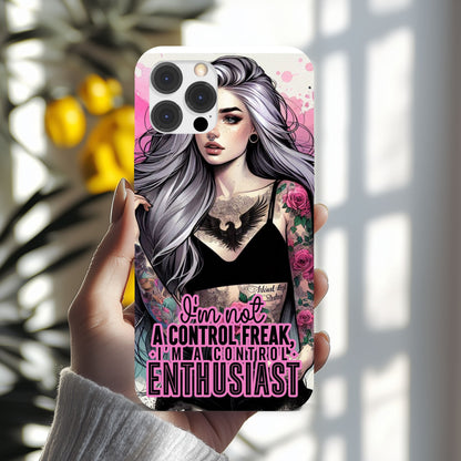 iPhone Case  I'm not a control freak
