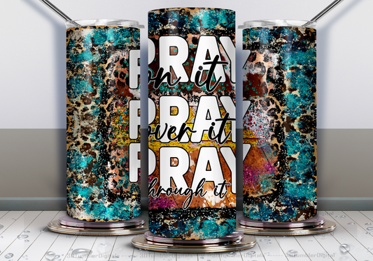 20oz Tumbler- Pray On It