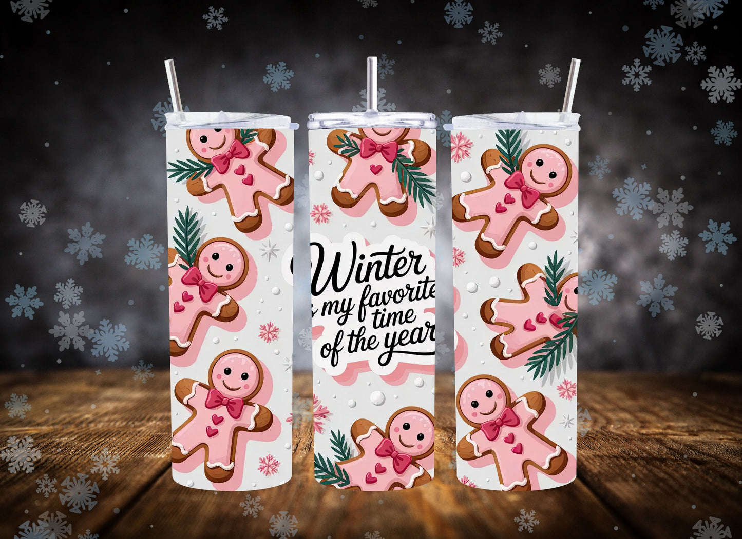 20oz Tumbler Winter Is My Favorite Time Of The Year