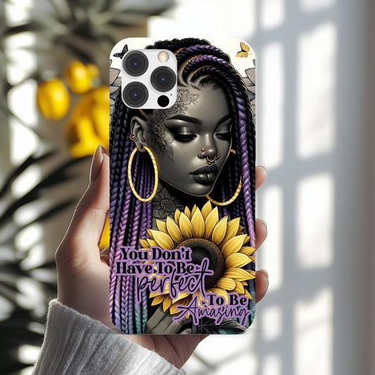 iPhone Case  You Don't Have To Perfect