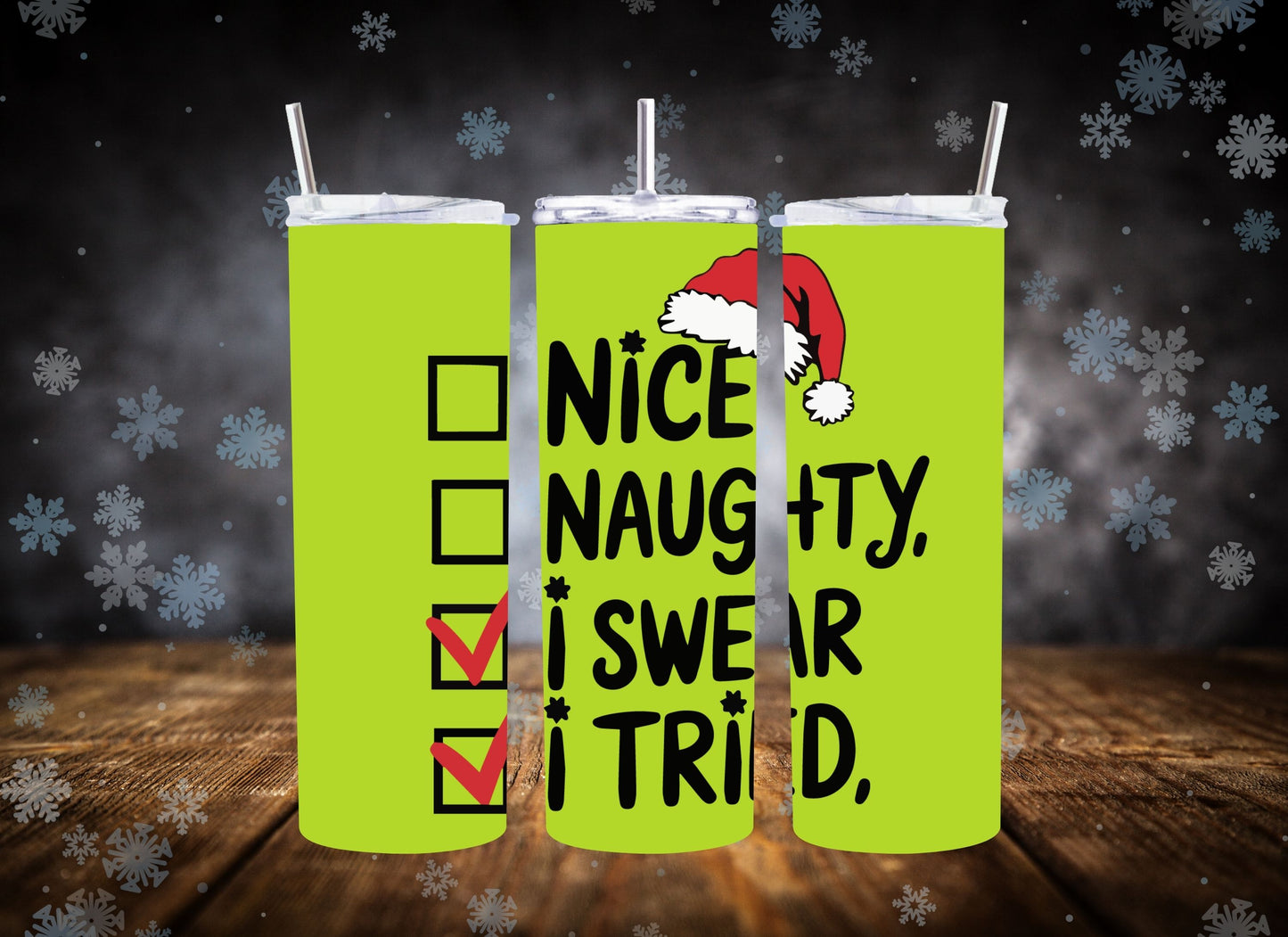 20oz Tumbler Naughty Nice I Tried