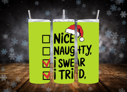 20oz Tumbler Naughty Nice I Tried