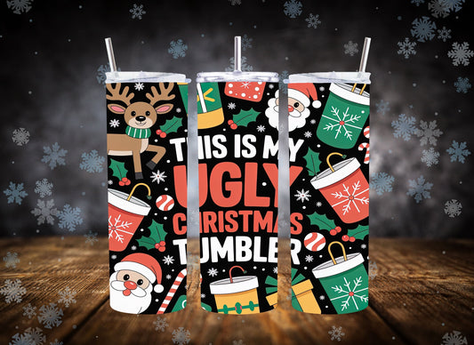 20oz Tumbler This Is My Ugly Christmas Tumbler