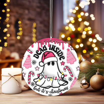Christmas Ornament Pink Dead Inside