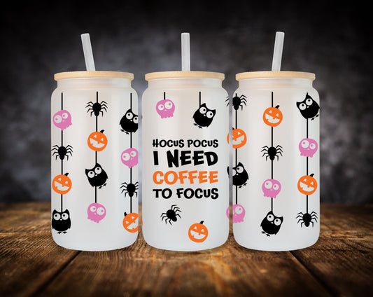 Glass Can- Hocus Pocus-I Need Coffee To Focus
