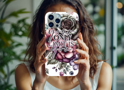 iPhone Case  Your only limit is you