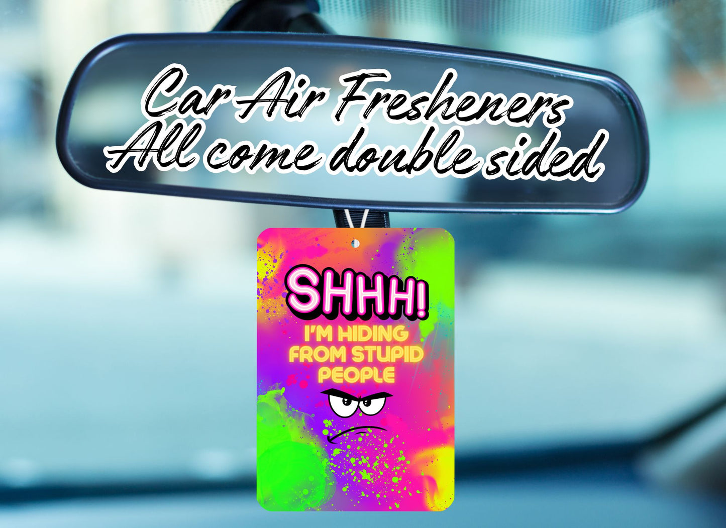Car Air Fresheners- Sarcasm