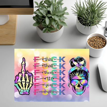Mouse Pad-Fuck This!