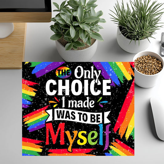 Mouse Pad-Only Choice I Made